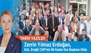 TARİH YAZILDI: Zerrin Yılmaz Erdoğan, Kdz. Ereğli CHP'nin İlk Kadın İlçe Başkanı Oldu