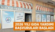 2026 YILI GIDA YARDIMI BAŞVURULARI BAŞLADI