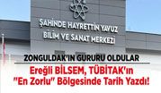 ZONGULDAK’IN GURURU OLDULAR: Ereğli BİLSEM, TÜBİTAK’ın "En Zorlu" Bölgesinde Tarih Yazdı!